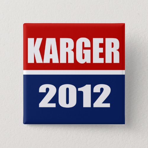 FRED KARGER 2012 BUTTON