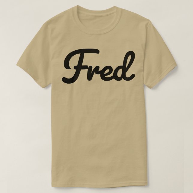 Fred Name Typography T-Shirt (Design Front)