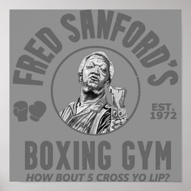 Fred Sanfords Boxing Gym Poster (Front)