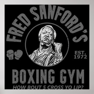 Fred Sanfords Boxing Gym TShirt Poster