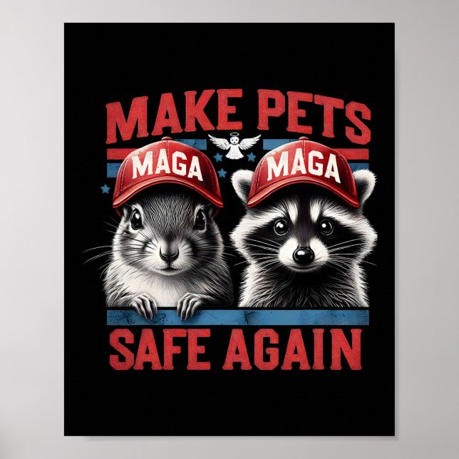 Fred The Raccoon P Nut The Squirrel Make Pets Safe Poster (Front)