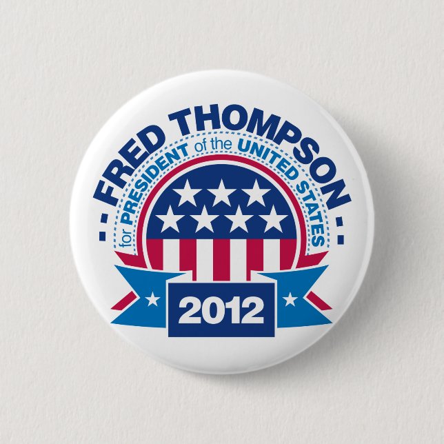 Fred Thompson for President 2012 Pinback Button (Front)