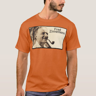 Fred Zinnemann Austrian Hollywood Legend T-Shirt