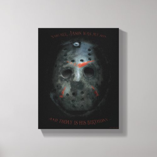 Freddy vs Jason  Jason Mask Quote Canvas Print
