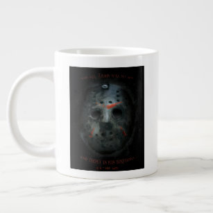 Freddy vs. Jason   Jason Mask Quote Giant Coffee Mug