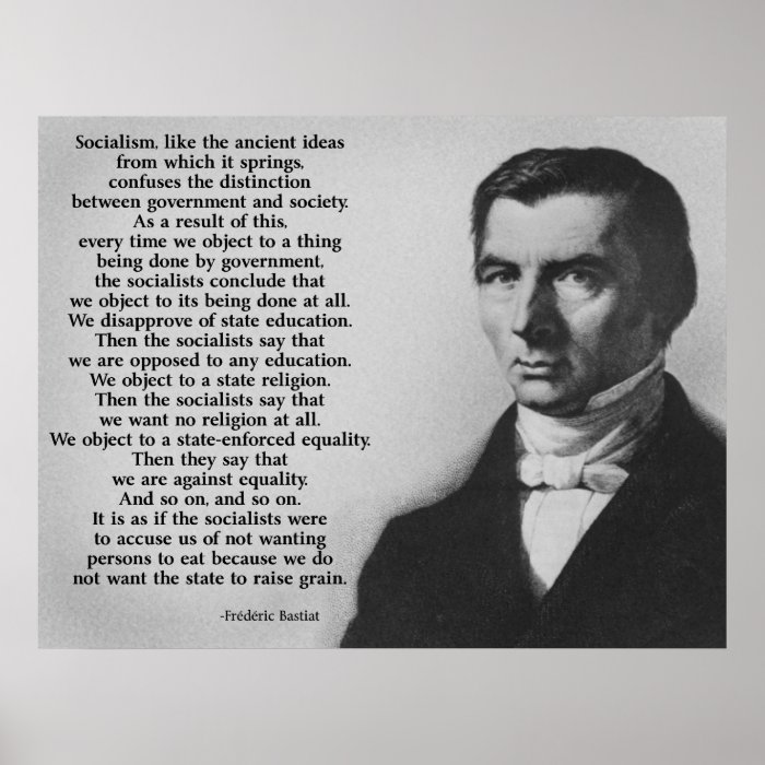 Frederic Bastiat Anti Socialism Poster