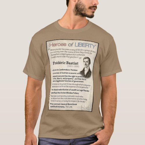 Frederic Bastiat â Heroes of Liberty T_Shirt