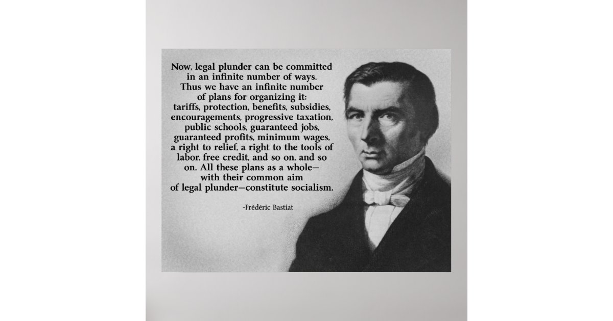 Frederic Bastiat Legal Plunder Poster | Zazzle.com