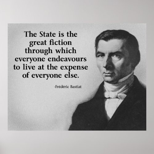 Frederic Bastiat Quote Poster