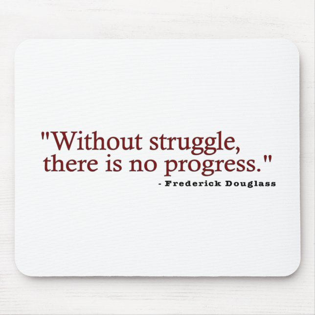 Frederick Douglas Quote Mouse Pad (Front)