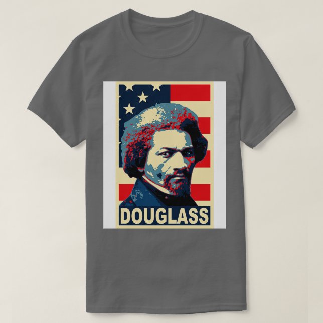 Frederick Douglass America Poster T-Shirt (Design Front)