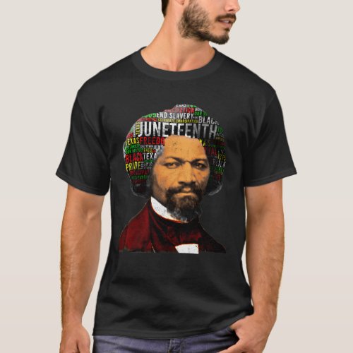 Frederick Douglass c1860s Juneteenth Word Cloud T_Shirt