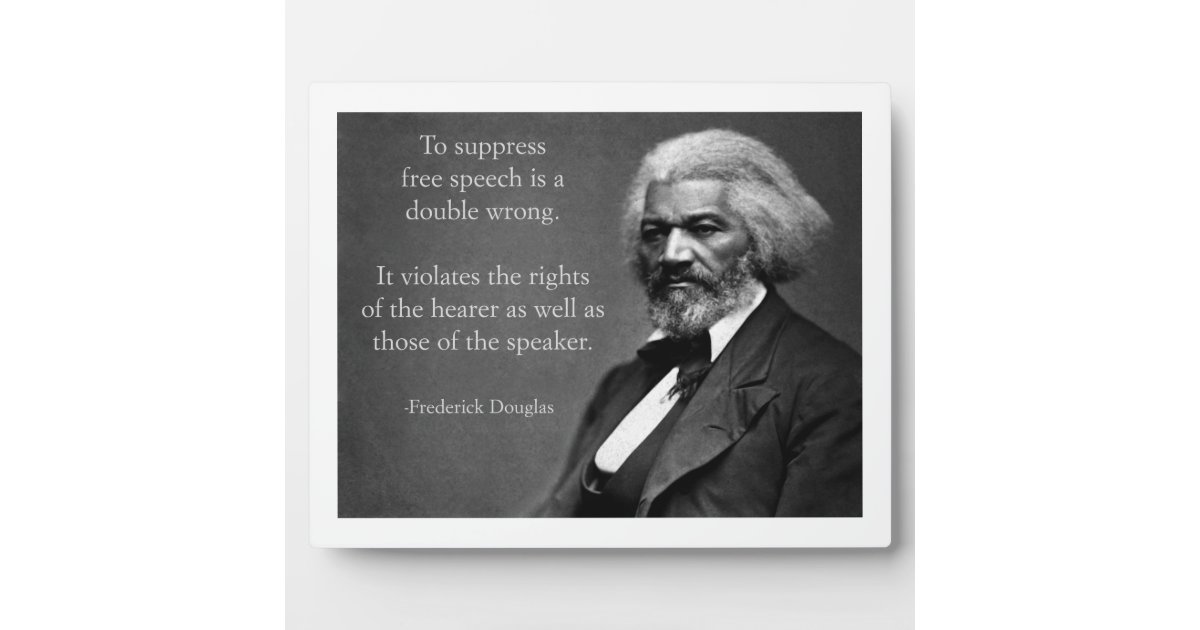 Frederick Douglass Free Speech Plaque | Zazzle.com