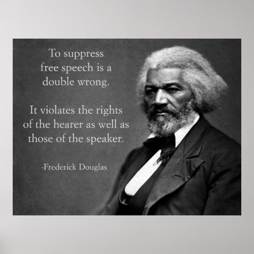 Frederick Douglass Free Speech Poster