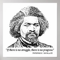 Frederick Douglass Inspiring Quote: No Struggle Poster