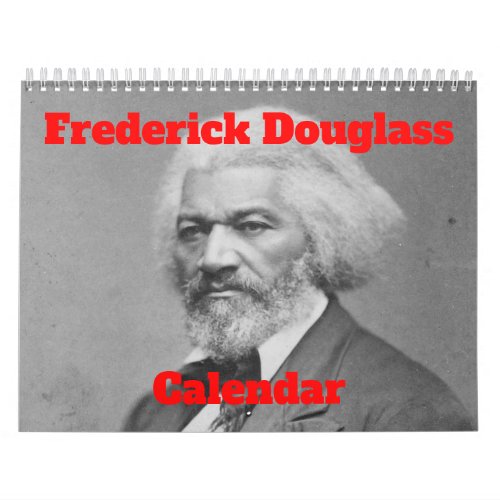 Frederick Douglass Quotes Calendar