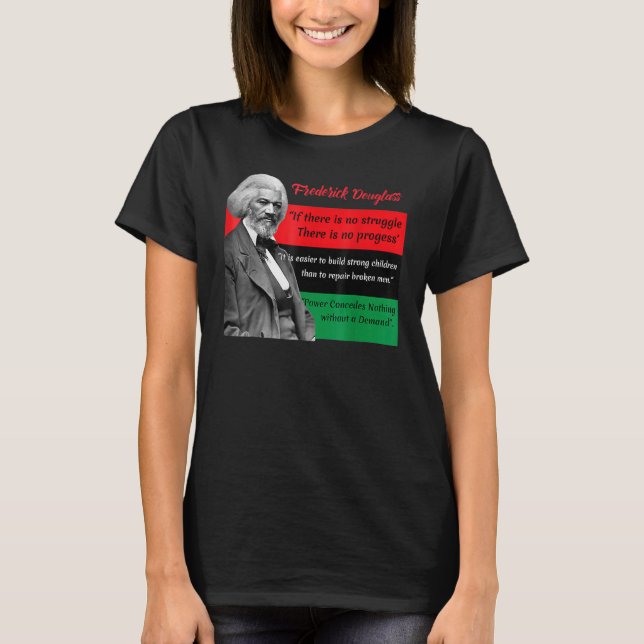 Frederick Douglass Quotes Pan African Flag Black H T-Shirt (Front)