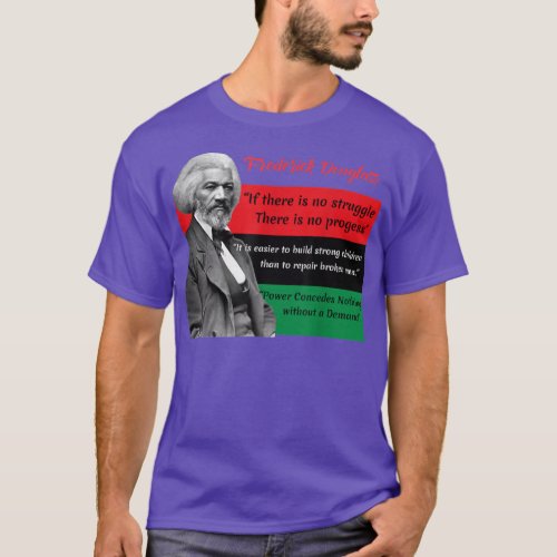 Frederick Douglass Quotes Pan African Flag Black H T_Shirt