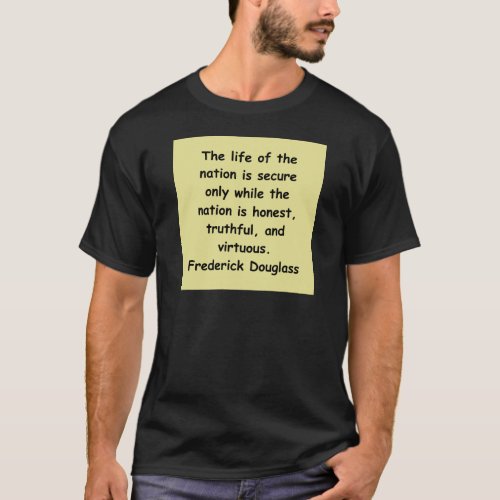 frederick douglass quotes T_Shirt