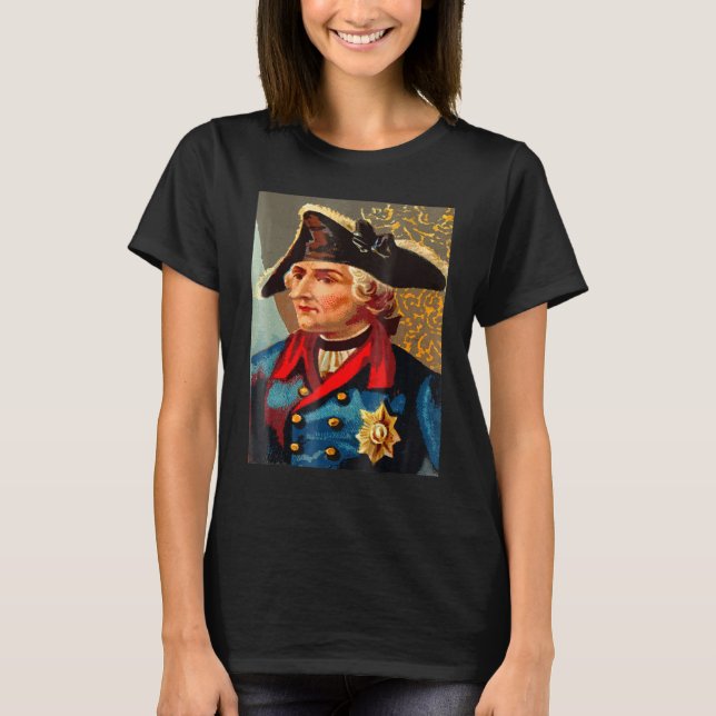 Frederick The Great Prussia Prussian Germany Germa T-Shirt (Front)