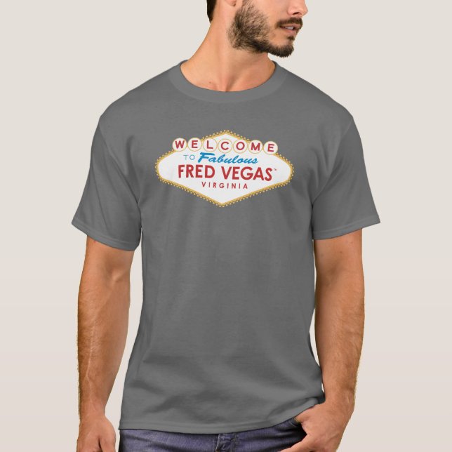 FredVegas™ T-Shirt (Front)