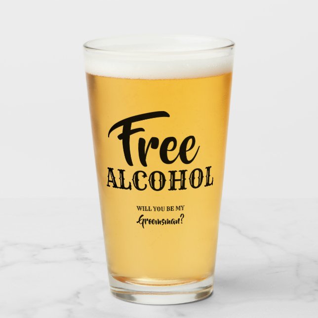 Free Alcohol - Funny Groomsman Proposal Glass (Front Filled)