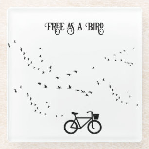 Free as a Bird Cycling Life Black and White Art Glass Coaster