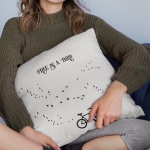 Free as a Bird Cycling Life Black and White Art Throw Pillow