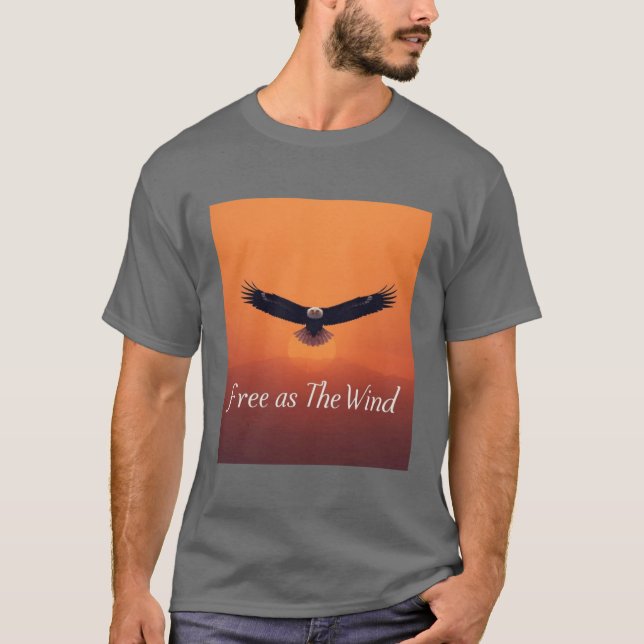 Free as the Wind | Flying Eagle Inspirational  T-Shirt (Front)