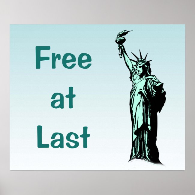 Free at Last Statue of Liberty Blue Poster