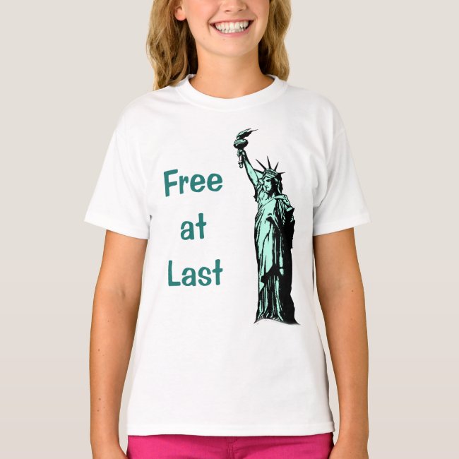 Free at Last Statue of Liberty Kids Shirt