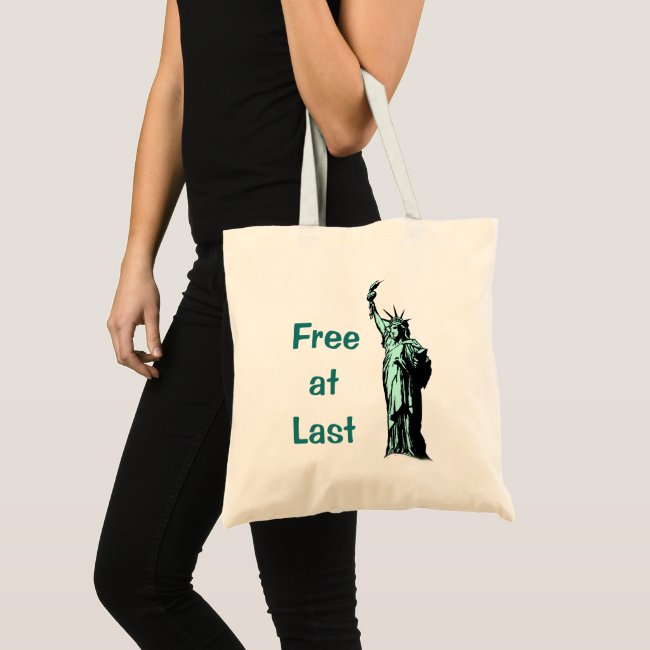 Free at Last Statue of Liberty Tote Bag