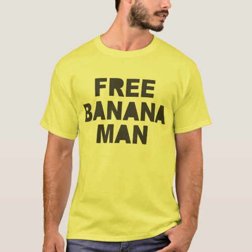 FREE BANANA MAN T Shirt