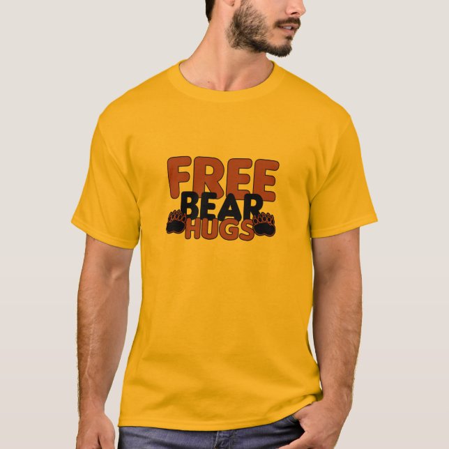 Free BEAR hugs shirt - choose style & color (Front)