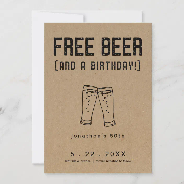 Free Beer Funny Birthday Save The Date Card Zazzle Com