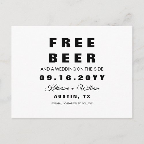 Free Beer Funny Simple Wedding Save the Date Announcement Postcard