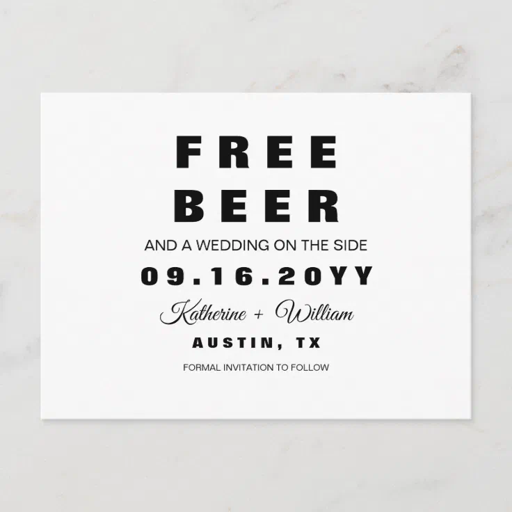 Free Beer Funny Simple Wedding Save the Date Announcement Postcard | Zazzle