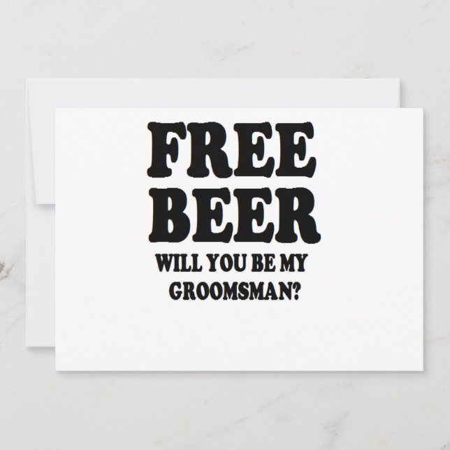 Free Beer Will You Be My Groomsman Invitation (Front)