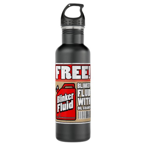 Free Blinker Fluid Mechanic Carguy Blinker Fluid Stainless Steel Water Bottle
