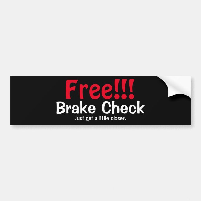 Free brake check bumper sticker (Front)