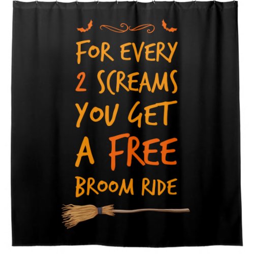Free Broom Ride Shower Curtain