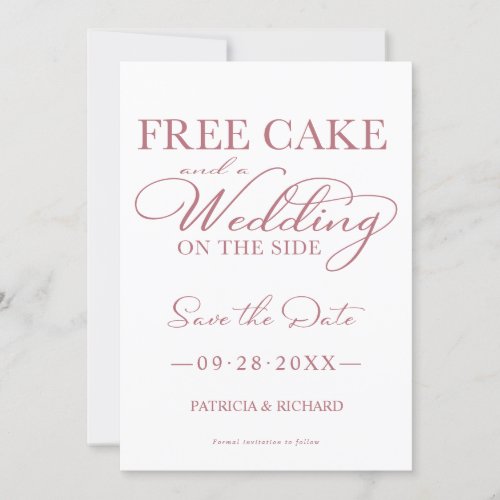 Free Cake And A Wedding On The Side Save The Date Invitation