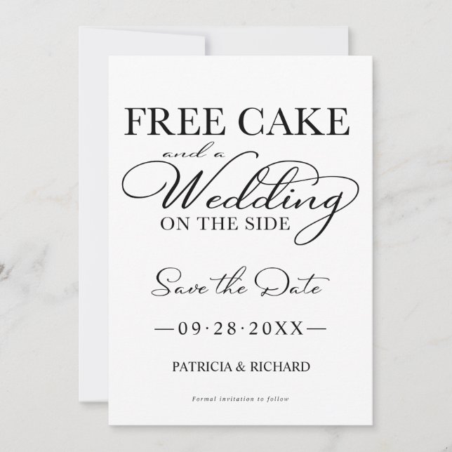 Free Cake And A Wedding On The Side Save The Date Invitation (Front)