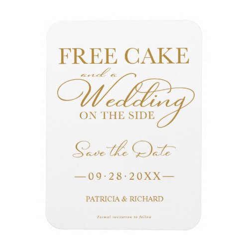 Free Cake And A Wedding On The Side Save The Date Magnet