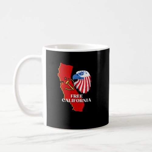 Free California Conservative USA Patriot for Freed Coffee Mug