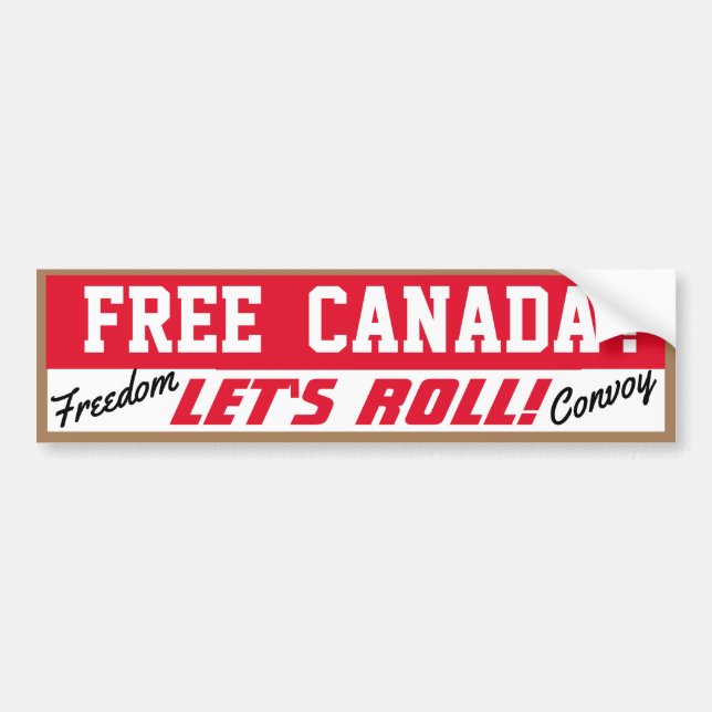 Free Canada  Let's Roll! Bumper Sticker (Front)