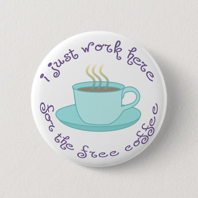 Free Coffee Button (Front)