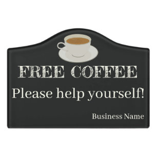 Free Coffee Please Help Yourself w Cup of Coffee Door Sign