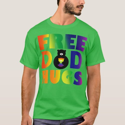 Free Dad Hugs LGB  Rainbow Pride Men Women  T_Shirt