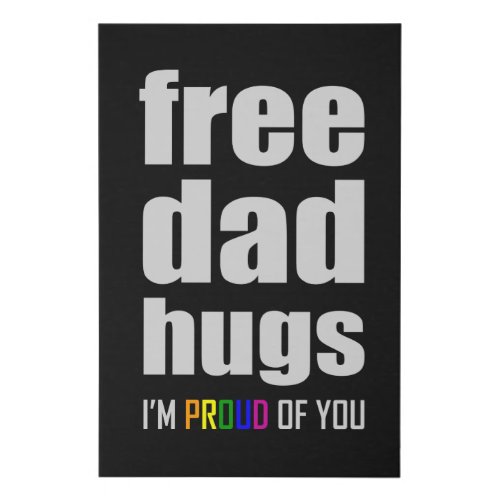 FREE DAD HUGS LGBT Pride Month LGBTQ Rainbow Flag Faux Canvas Print